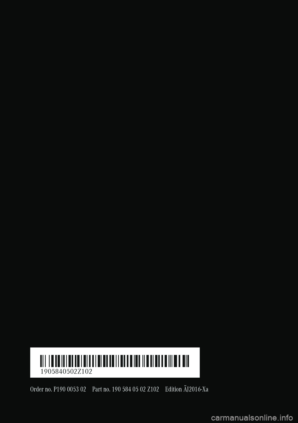 MERCEDES-BENZ AMG GT ROADSTER 2016 Owners Manual MERCEDES-BENZ AMG GT ROADSTER 2016 Owners Manual