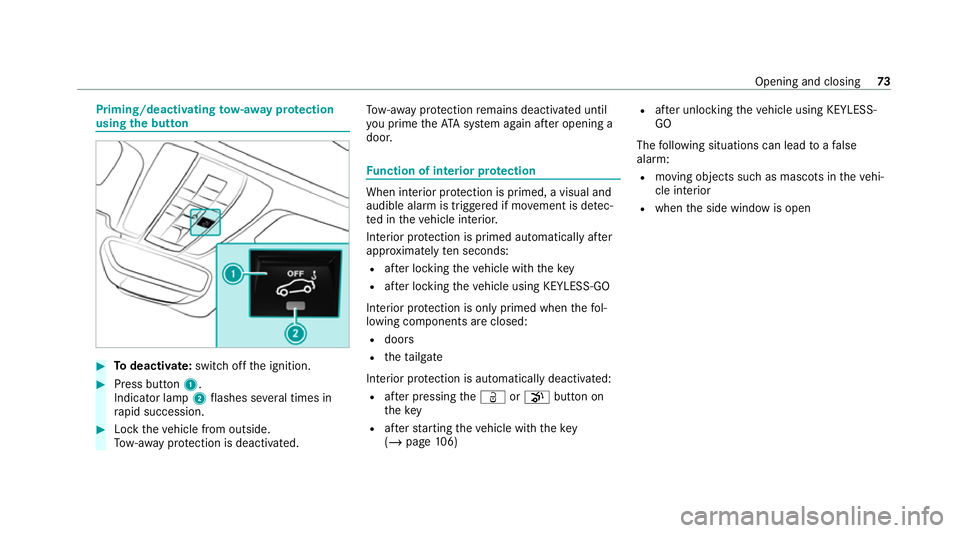 MERCEDES-BENZ AMG GT R-ROADSTER 2020 Manual PDF Priming/deactivating
tow- aw ay protection
using the but ton #
Todeactivate: switch offthe ignition. #
Press button 1.
Indicator lamp 2flashes se veral times in
ra pid succession. #
Lock theve hicle f MERCEDES-BENZ AMG GT R-ROADSTER 2020 Manual PDF Priming/deactivating
tow- aw ay protection
using the but ton #
Todeactivate: switch offthe ignition. #
Press button 1.
Indicator lamp 2flashes se veral times in
ra pid succession. #
Lock theve hicle f