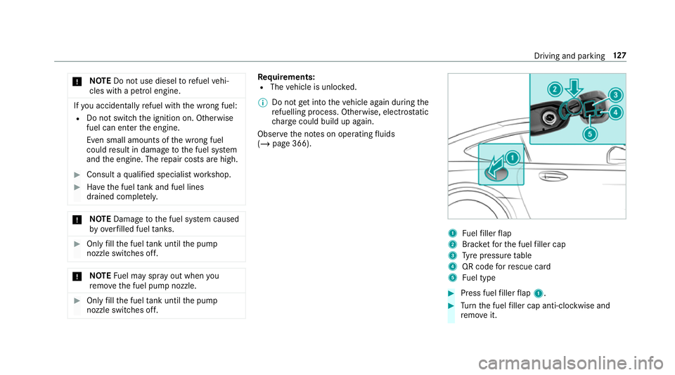 MERCEDES-BENZ AMG GT R-ROADSTER 2018 Owners Manual *
NO
TEDo not use diesel torefuel vehiâ€
cles with a petrol engine. If
yo u acciden tally refuel with the wrong fuel:
R Do not switch the ignition on. Otherwise
fuel can enter the engine.
Even small MERCEDES-BENZ AMG GT R-ROADSTER 2018 Owners Manual *
NO
TEDo not use diesel torefuel vehiâ€
cles with a petrol engine. If
yo u acciden tally refuel with the wrong fuel:
R Do not switch the ignition on. Otherwise
fuel can enter the engine.
Even small