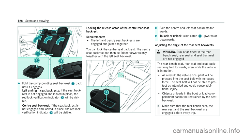 MERCEDES-BENZ B-CLASS HATCHBACK 2022  Owners Manual �
�F�o�l�d� �t�h�e� �c�o�r�r�e�s�p�o�n�d�i�n�g� �s�e�a�t� �b�a�c�k�r�e�s�t�  �1� �b�a�c �k
�u�n�t�i�l� �i�t� �e�n�g�a�g�e�s�.
�L�es � �a�n�d� �r�i�g�h�t� �s�e�a�t� �b�a�c�k�r�e�s�t�s�: � �i�f� �t�h�