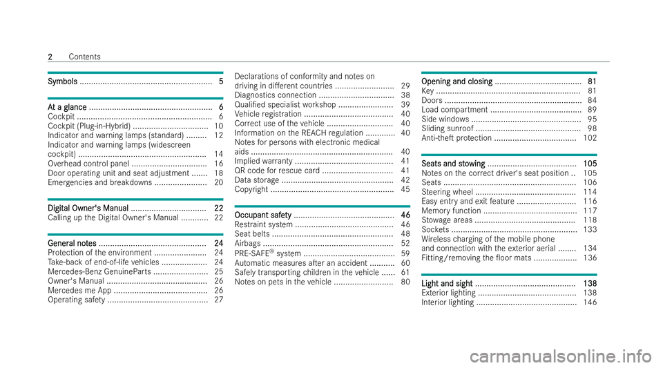 MERCEDES-BENZ B-CLASS HATCHBACK 2021  Owners Manual Symbols
Symbols
.......................................................... 5 5A
A
t a glance
t a glance ...................................................... 6 6
Co ckpit ............................