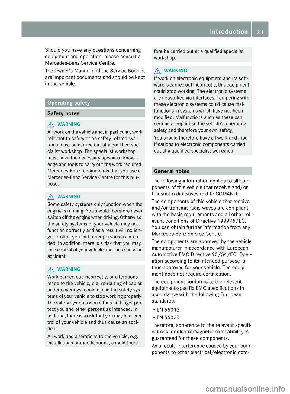 MERCEDES-BENZ B-CLASS HATCHBACK 2011 Owners Manual Should you have any questions concerning
equipment and operation, please consult a
Mercedes-Benz Service Centre.
The Owner's Manual and the Service Booklet
are important documents and should be ke MERCEDES-BENZ B-CLASS HATCHBACK 2011 Owners Manual Should you have any questions concerning
equipment and operation, please consult a
Mercedes-Benz Service Centre.
The Owner's Manual and the Service Booklet
are important documents and should be ke