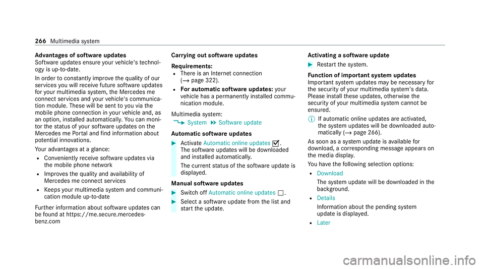 MERCEDES-BENZ C-CLASS CABRIOLET 2021 Owners Manual Ad
vantages of software updates
Software updates ensure your vehicle's tech nol‐
ogy is up-to-date.
In order tocons tantly impr ovethequ ality of our
services you will recei vefuture software up MERCEDES-BENZ C-CLASS CABRIOLET 2021 Owners Manual Ad
vantages of software updates
Software updates ensure your vehicle's tech nol‐
ogy is up-to-date.
In order tocons tantly impr ovethequ ality of our
services you will recei vefuture software up