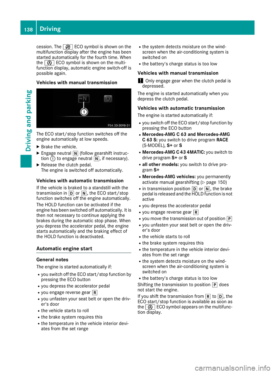 MERCEDES-BENZ C-CLASS CABRIOLET 2016 Owners Manual cession. The
çECO symbol is shown on the
multifunction display after the engine has been
started automatically for the fourth time. When
the è ECO symbol is shown on the multi-
function display, aut MERCEDES-BENZ C-CLASS CABRIOLET 2016 Owners Manual cession. The
çECO symbol is shown on the
multifunction display after the engine has been
started automatically for the fourth time. When
the è ECO symbol is shown on the multi-
function display, aut