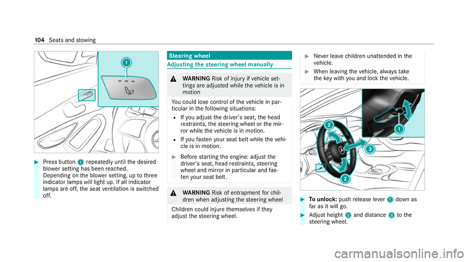 MERCEDES-BENZ C-CLASS COUPE 2021 Owners Manual #
Press button 1repeatedly until the desired
blo wer setting has been reached.
Depending on the blo wer setting, up tothree
indicator lamps will light up. If all indicator
lamps are off, the seat vent MERCEDES-BENZ C-CLASS COUPE 2021 Owners Manual #
Press button 1repeatedly until the desired
blo wer setting has been reached.
Depending on the blo wer setting, up tothree
indicator lamps will light up. If all indicator
lamps are off, the seat vent