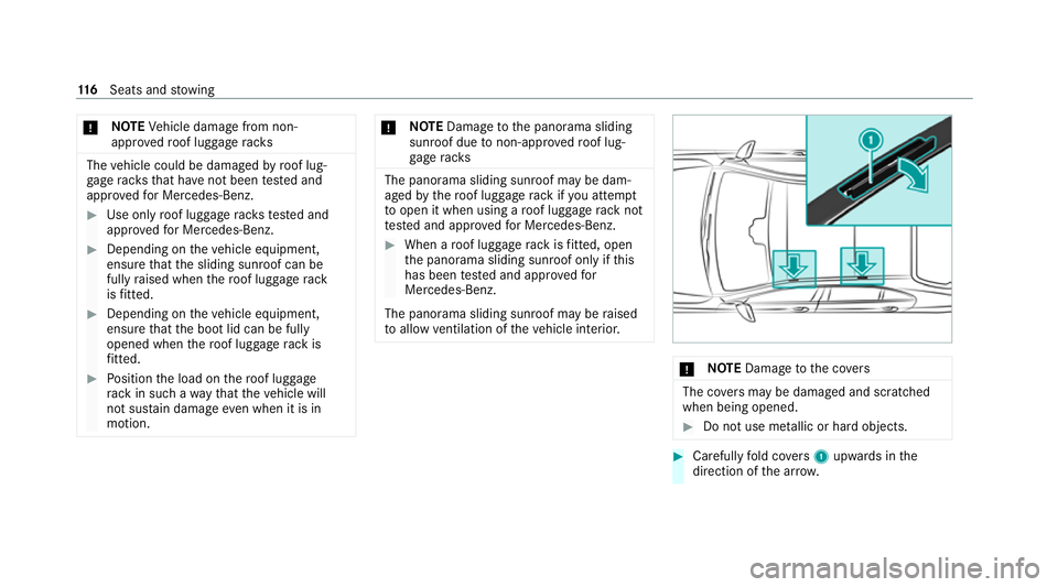 MERCEDES-BENZ C-CLASS COUPE 2021 Owners Manual *
NO
TEVehicle damage from non-
appr ovedro of luggage racks The
vehicle could be damaged byroof lug‐
ga ge rack sth at ha venot been tested and
appr ovedfo r Mercedes-Benz. #
Use only roof luggage MERCEDES-BENZ C-CLASS COUPE 2021 Owners Manual *
NO
TEVehicle damage from non-
appr ovedro of luggage racks The
vehicle could be damaged byroof lug‐
ga ge rack sth at ha venot been tested and
appr ovedfo r Mercedes-Benz. #
Use only roof luggage