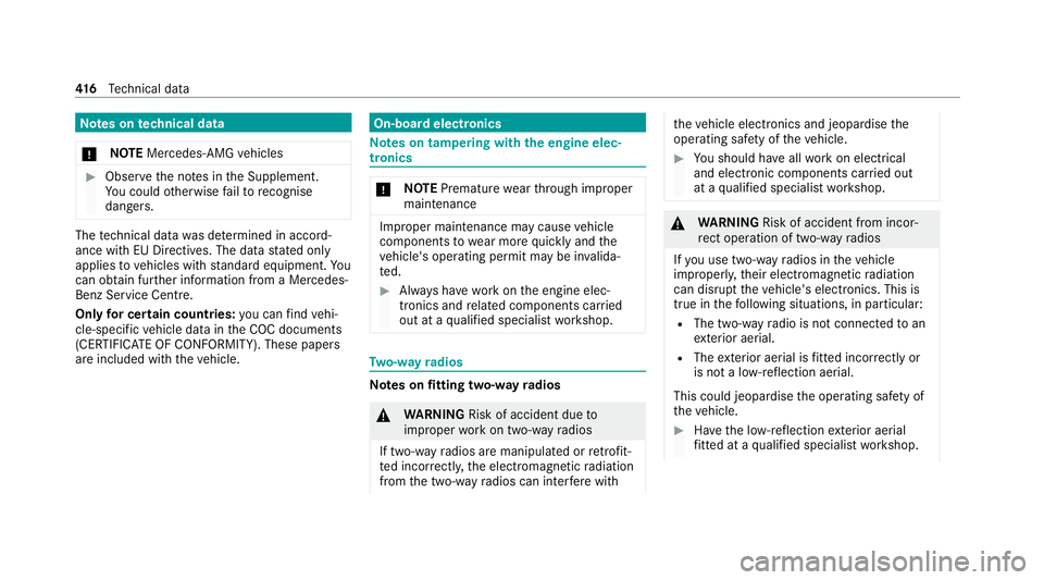 MERCEDES-BENZ C-CLASS COUPE 2021 Owners Manual Note
s ontech nical data
* NO
TEMercedes-AMG vehicles #
Obser vethe no tes in the Supplement.
Yo u could otherwise failto recognise
dangers. The
tech nical da tawa s de term ined in accord‐
ance wit MERCEDES-BENZ C-CLASS COUPE 2021 Owners Manual Note
s ontech nical data
* NO
TEMercedes-AMG vehicles #
Obser vethe no tes in the Supplement.
Yo u could otherwise failto recognise
dangers. The
tech nical da tawa s de term ined in accord‐
ance wit
