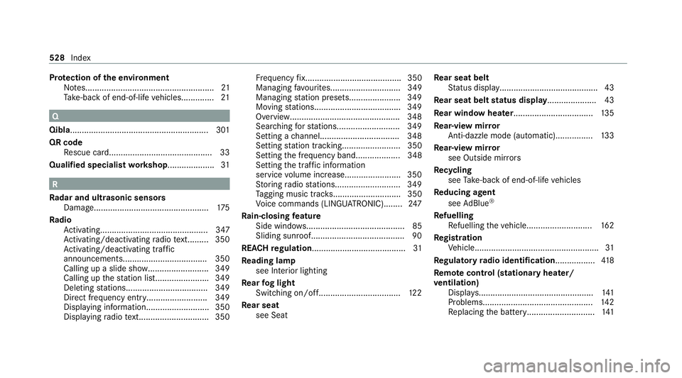 MERCEDES-BENZ C-CLASS COUPE 2021 Owners Manual Pr
otection of the environment
No tes.......................................................21
Ta ke -ba ckof end-of-life vehicles..............21 Q
Qibla.............................................. MERCEDES-BENZ C-CLASS COUPE 2021 Owners Manual Pr
otection of the environment
No tes.......................................................21
Ta ke -ba ckof end-of-life vehicles..............21 Q
Qibla..............................................