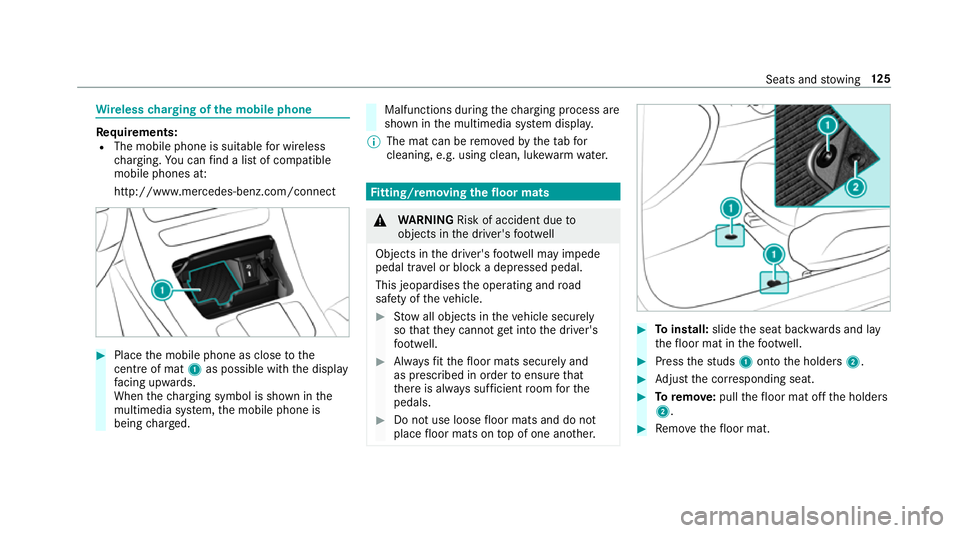 MERCEDES-BENZ C-CLASS COUPE 2018 Owners Manual Wire
lesscharging of the mobile phone Re
quirements:
R The mobile phone is suitable for wireless
ch arging. You can find a li stof compatible
mobile phones at:
http://www.mercedes-benz.com/connect 000 MERCEDES-BENZ C-CLASS COUPE 2018 Owners Manual Wire
lesscharging of the mobile phone Re
quirements:
R The mobile phone is suitable for wireless
ch arging. You can find a li stof compatible
mobile phones at:
http://www.mercedes-benz.com/connect 000