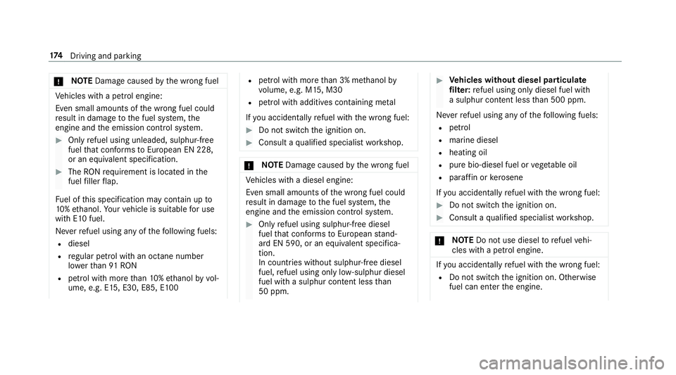 MERCEDES-BENZ C-CLASS COUPE 2018 Owners Manual 000E
NO
TEDama gecaused bythe wrong fuel Ve
hicles with a petrol engine:
Even small amounts of the wrong fuel could
re sult in damage tothe fuel sy stem, the
engine and the emission control sy stem. 0 MERCEDES-BENZ C-CLASS COUPE 2018 Owners Manual 000E
NO
TEDama gecaused bythe wrong fuel Ve
hicles with a petrol engine:
Even small amounts of the wrong fuel could
re sult in damage tothe fuel sy stem, the
engine and the emission control sy stem. 0