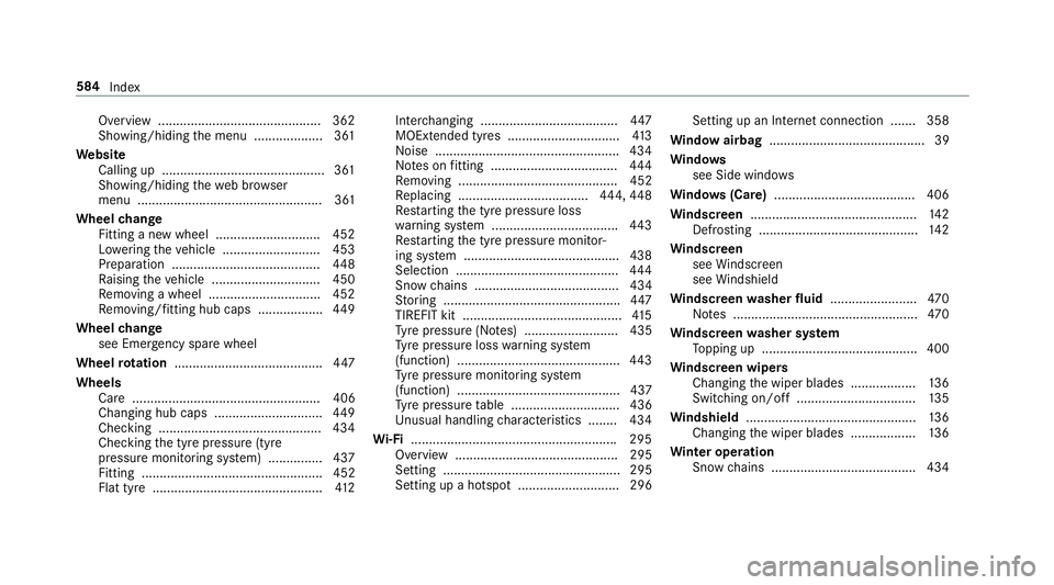 MERCEDES-BENZ C-CLASS COUPE 2018 Owners Manual Overview ............................................. 362
Showing/hiding
the menu ...................3 61
We bsite
Calling up ............................................. 361
Showing/hiding thewe b MERCEDES-BENZ C-CLASS COUPE 2018 Owners Manual Overview ............................................. 362
Showing/hiding
the menu ...................3 61
We bsite
Calling up ............................................. 361
Showing/hiding thewe b