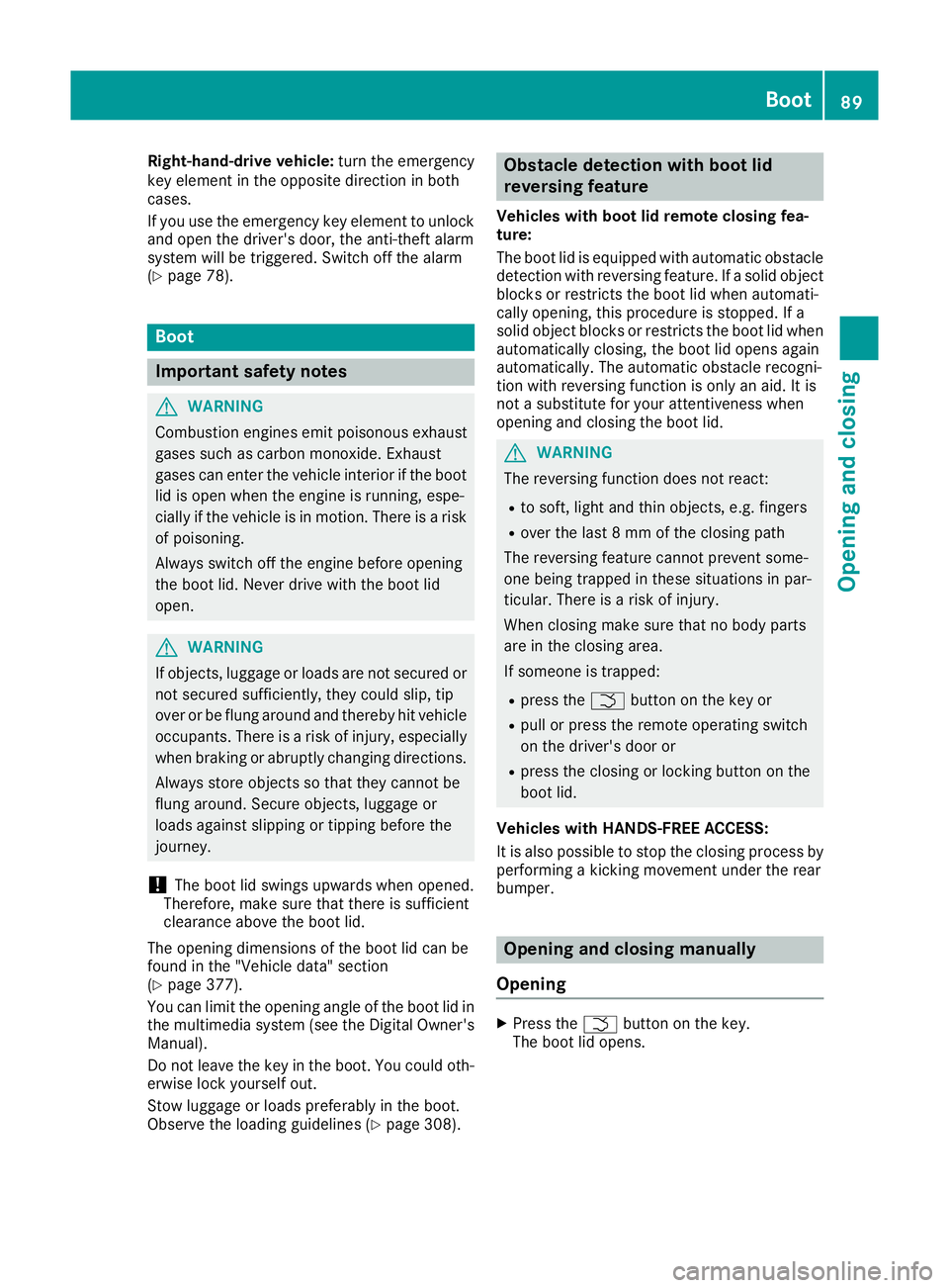 MERCEDES-BENZ C-CLASS COUPE 2015 Owners Manual Right-hand-drive vehicle:
turn the emergency
key element in the opposite direction in both
cases.
If yo uusethe emergency key element to unlock
and ope nthe driver' sdoor, the anti-theft alarm
sys MERCEDES-BENZ C-CLASS COUPE 2015 Owners Manual Right-hand-drive vehicle:
turn the emergency
key element in the opposite direction in both
cases.
If yo uusethe emergency key element to unlock
and ope nthe driver' sdoor, the anti-theft alarm
sys