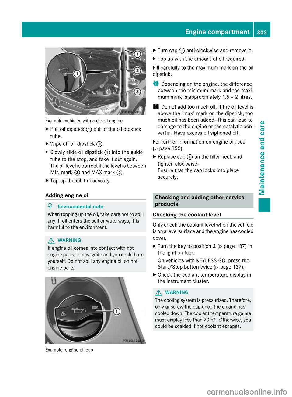 MERCEDES-BENZ C-CLASS COUPE 2011 Owners Manual Example: vehicles with a diesel engine
X
Pull oil dipstick :outoft he oil dipstick
tube.
X Wipe off oil dipstick :.
X Slowly slide oil dipstick :into the guide
tube to the stop, and take it out again. MERCEDES-BENZ C-CLASS COUPE 2011 Owners Manual Example: vehicles with a diesel engine
X
Pull oil dipstick :outoft he oil dipstick
tube.
X Wipe off oil dipstick :.
X Slowly slide oil dipstick :into the guide
tube to the stop, and take it out again.