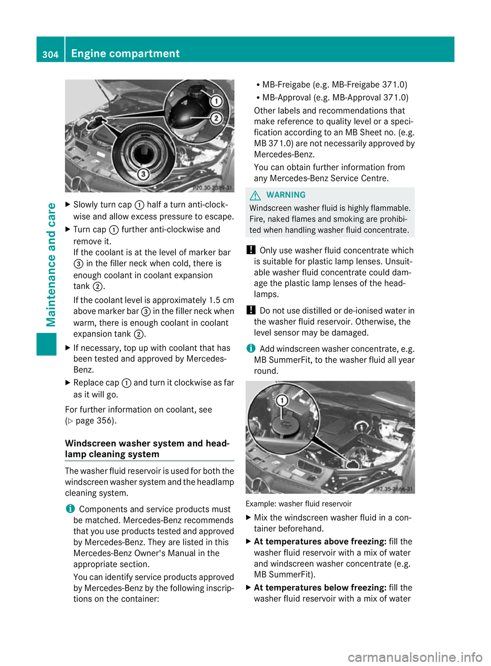 MERCEDES-BENZ C-CLASS COUPE 2011 Owners Manual X
Slowly turn cap :half a turn anti-clock-
wise and allow excess pressure to escape.
X Turn cap :further anti-clockwise and
remove it.
If the coolant is at the level of marker bar
= in the fille rneck MERCEDES-BENZ C-CLASS COUPE 2011 Owners Manual X
Slowly turn cap :half a turn anti-clock-
wise and allow excess pressure to escape.
X Turn cap :further anti-clockwise and
remove it.
If the coolant is at the level of marker bar
= in the fille rneck