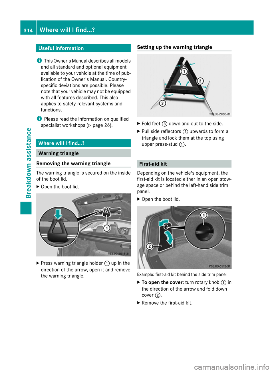 MERCEDES-BENZ C-CLASS COUPE 2011 Owners Manual Useful information
i This Owner's Manual describes all models
and all standard and optional equipment
available to your vehicle at the time of pub-
lication of the Owner's Manual. Country-
spe MERCEDES-BENZ C-CLASS COUPE 2011 Owners Manual Useful information
i This Owner's Manual describes all models
and all standard and optional equipment
available to your vehicle at the time of pub-
lication of the Owner's Manual. Country-
spe