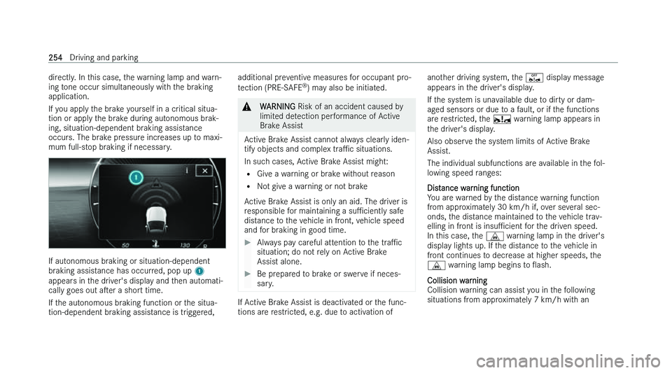 MERCEDES-BENZ C-CLASS SALOON 2022  Owners Manual �d�i�r�e�c�t�l�y�.� �I�n� �t�h�i�s� �c�a�s�e�,� �t�h�e� �w�a�r�n�i�n�g� �l�a�m�p� �a�n�d� �w�a�r�n�-
�i�n�g� �t
�o�n�e� �o�c�c�u�r� �s�i�m�u�l�t�a�n�e�o�u�s�l�y� �w�i�t�h� �t�h�e� �b�r�a�k�i�n�g
�a�p�