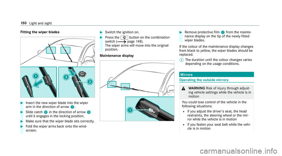 MERCEDES-BENZ C-CLASS SALOON 2018 Owners Manual Fi
tting the wiper blades 0007
Inse rtthe new wiper blade into the wiper
arm in the direction of ar row1. 0007
Slide catch 2inthe direction of ar row 3
until it engages in the locking position. 0007
M MERCEDES-BENZ C-CLASS SALOON 2018 Owners Manual Fi
tting the wiper blades 0007
Inse rtthe new wiper blade into the wiper
arm in the direction of ar row1. 0007
Slide catch 2inthe direction of ar row 3
until it engages in the locking position. 0007
M