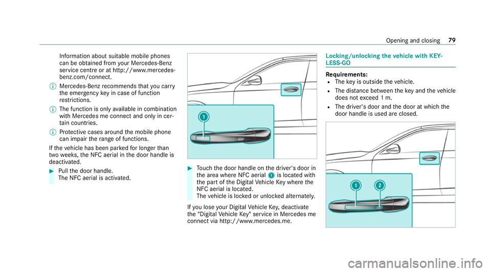 MERCEDES-BENZ C-CLASS SALOON 2018 Manual Online Information about suitable mobile phones
can be obtained from your Mercedes-Benz
service centre or at http://www.mercedes-
benz.com/connect.
0009 Mercedes-Benz recommends that you car ry
th e emer gen MERCEDES-BENZ C-CLASS SALOON 2018 Manual Online Information about suitable mobile phones
can be obtained from your Mercedes-Benz
service centre or at http://www.mercedes-
benz.com/connect.
0009 Mercedes-Benz recommends that you car ry
th e emer gen