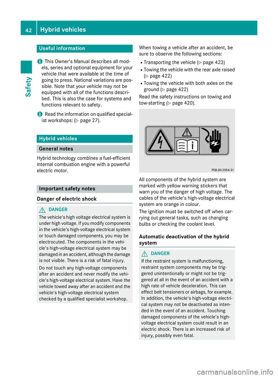 MERCEDES-BENZ C-CLASS SALOON 2014  Owners Manual Useful information
i This Owner's Manual describes all mod-
els, series and optional equipment for your
vehicle that were available at the time of
going to press. National variations are pos- sibl