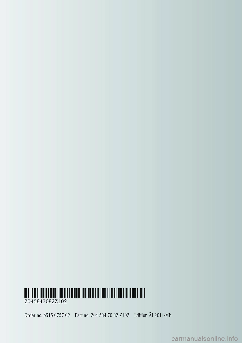 MERCEDES-BENZ C-CLASS SALOON 2011 Owners Manual MERCEDES-BENZ C-CLASS SALOON 2011 Owners Manual