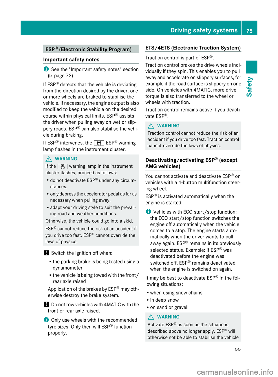 MERCEDES-BENZ C-CLASS SALOON 2011 Manual PDF ESP
®
(Electronic Stability Program)
Important safety notes i
See the "Important safety notes" section
(Y page 72).
If ESP ®
detects that the vehicle is deviating
from the direction desired MERCEDES-BENZ C-CLASS SALOON 2011 Manual PDF ESP
®
(Electronic Stability Program)
Important safety notes i
See the "Important safety notes" section
(Y page 72).
If ESP ®
detects that the vehicle is deviating
from the direction desired