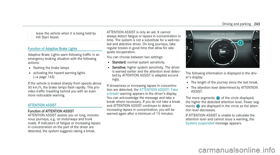 MERCEDES-BENZ C-CLASS ESTATE 2022  Owners Manual �l�e�a�v�e� �t�h�e� �v�e�h�i�c�l�e� �w�h�e�n� �i�t� �i�s� �b�e�i�n�g� �h�e�l�d� �b�y
�H�i�l�l� �S
�t�a�r�t� �A�s�s�i�s�t�. �F�u�n�c�t�i�o�n� �o�f� �A�d�a�p�t�i�v�e� �B�r�a�k�e� �L�i�g�h�t�s
�A�d�a�p�t