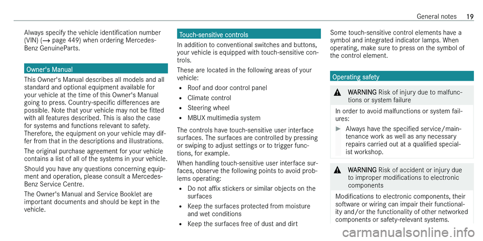 MERCEDES-BENZ C-CLASS ESTATE 2021 Owners Manual �A�l�w�a�y�s� �s�p�e�c�i�f�y� �t�h�e� �v�e�h�i�c�l�e� �i�d�e�n�t�iN�c�a�t�i�o�n� �n�u�m�b�e�r
�(�V�I�N�)� �( �� �p�a�g�e� �4�4�9�)� �w�h�e�n� �o�r�d�e�r�i�n�g� �M�e�r�c�e�d�e�s�-
�B�e�n�z� �G�e�n�u�