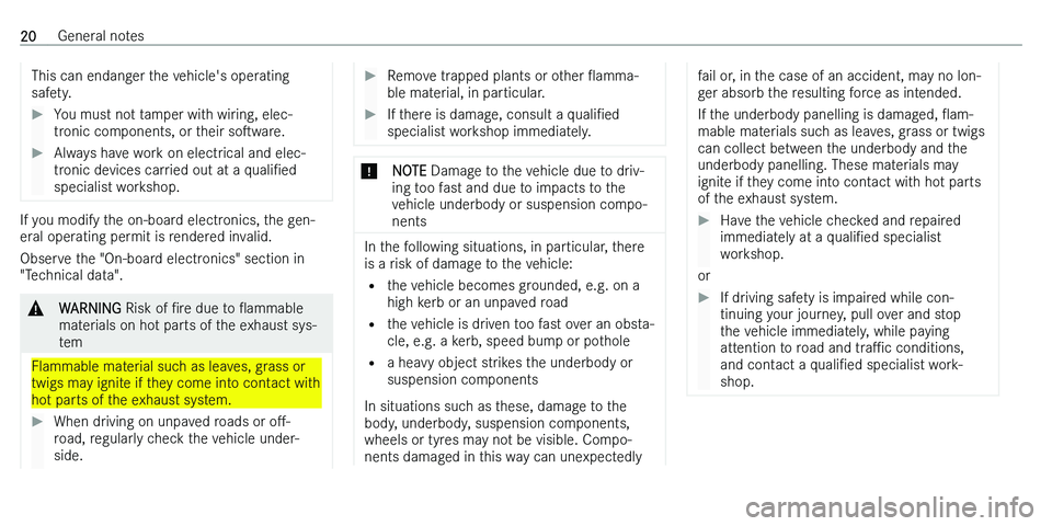 MERCEDES-BENZ C-CLASS ESTATE 2021 Owners Manual �T�h�i�s� �c�a�n� �e�n�d�a�n�g�e�r� �t�h�e� �v�e�h�i�c�l�e�'�s� �o�p�e�r�a�t�i�n�g
�s�a�f�e�t�y�.��Y�o�u� �m�u�s�t� �n�o�t� �t�a�m�p�e�r� �w�i�t�h� �w�i�r�i�n�g�,� �e�l�e�c�-
�t�r�o�n�i�c� �c�o�m