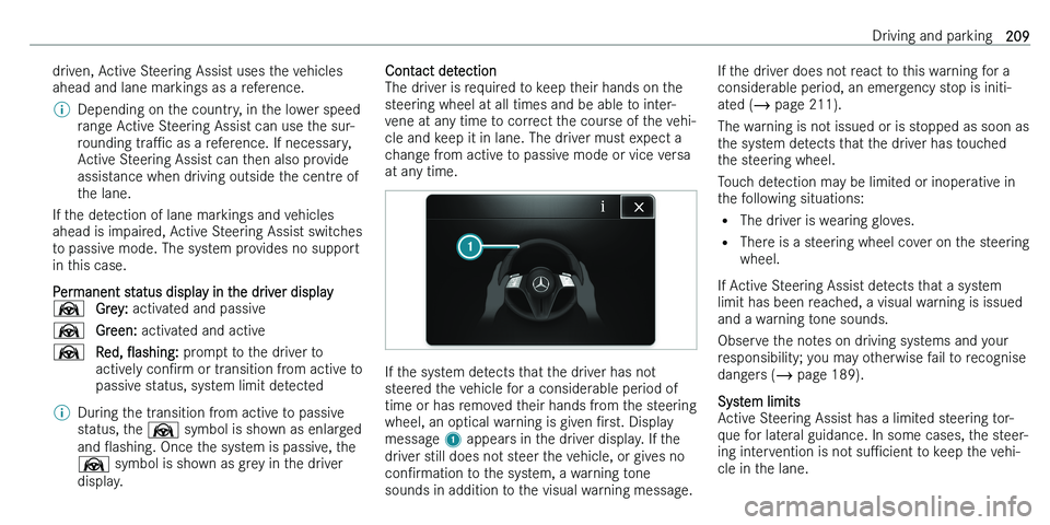 MERCEDES-BENZ C-CLASS ESTATE 2021  Owners Manual �d�r�i�v�e�n�,� �A�c�t�i�v�e� �S�t�e�e�r�i�n�g� �A�s�s�i�s�t� �u�s�e�s� �t�h�e� �v�e�h�i�c�l�e�s
�a�h�e�a�d� �a�n�d� �l�a�n�e� �m�a�r�k�i�n�g�s� �a�s� �a� �r�e�f�e�r�e�n�c�e�.�%�D�e�p�e�n�d�i�n�g� �o�