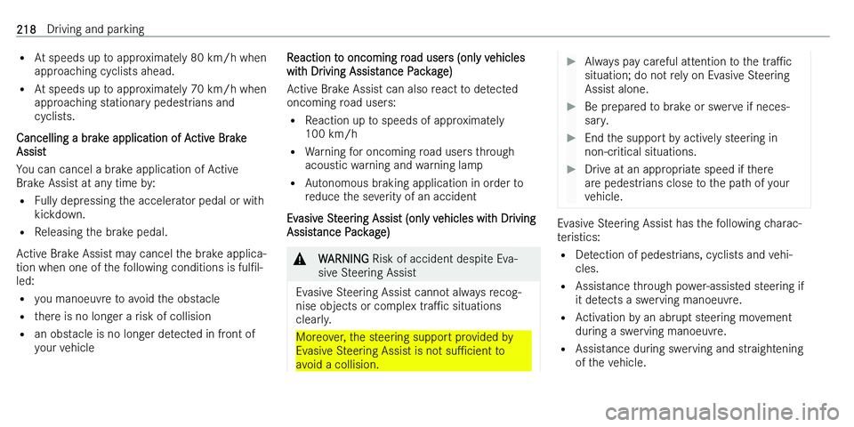 MERCEDES-BENZ C-CLASS ESTATE 2021  Owners Manual �=�A�t� �s�p�e�e�d�s� �u�p� �t�o� �a�p�p�r�o�x�i�m�a�t�e�l�y� �8�0� �k�m�/�h� �w�h�e�n
�a�p�p�r�o�a�c�h�i�n�g� �c�y�c�l�i�s�t�s� �a�h�e�a�d�.
�= �A�t� �s�p�e�e�d�s� �u�p� �t�o� �a�p�p�r�o�x�i�m�a�t�e�