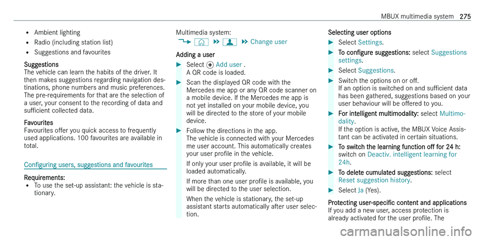 MERCEDES-BENZ C-CLASS ESTATE 2021  Owners Manual �=�A�m�b�i�e�n�t� �l�i�g�h�t�i�n�g
�= �R�a�d�i�o� �(�i�n�c�l�u�d�i�n�g� �s�t�a�t�i�o�n� �l�i�s�t�)
�= �S�u�g�g�e�s�t�i�o�n�s� �a�n�d� �f�a�v�o�u�r�i�t�e�s
�S�u�g�g�e�s�t�i�o�n�s
�T�h�e� �v�e�h�i�c�l�e