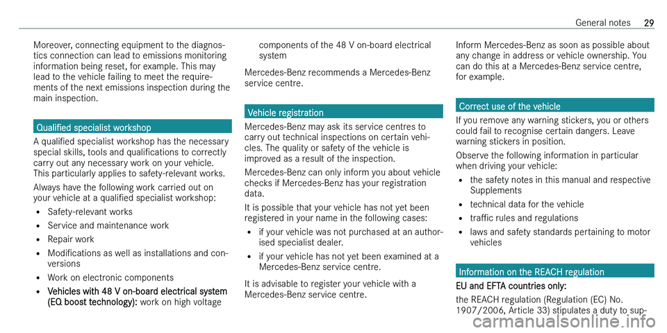 MERCEDES-BENZ C-CLASS ESTATE 2021 Owners Guide �M�o�r�e�o�v�e�r�,� �c�o�n�n�e�c�t�i�n�g� �e�q�u�i�p�m�e�n�t� �t�o� �t�h�e� �d�i�a�g�n�o�s�-�t�i�c�s� �c�o�n�n�e�c�t�i�o�n� �c�a�n� �l�e�a�d� �t�o� �e�m�i�s�s�i�o�n�s� �m�o�n�i�t�o�r�i�n�g�i�n�f�o�r�m