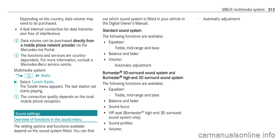 MERCEDES-BENZ C-CLASS ESTATE 2021  Owners Manual �D�e�p�e�n�d�i�n�g� �o�n� �t�h�e� �c�o�u�n�t�r�y�,� �d�a�t�a� �v�o�l�u�m�e� �m�a�y�n�e�e�d� �t�o� �b�e� �p�u�r�c�h�a�s�e�d�.
�= �A� �f�a�s�t� �I�n�t�e�r�n�e�t� �c�o�n�n�e�c�t�i�o�n� �f�o�r� �d�a�t�a� 