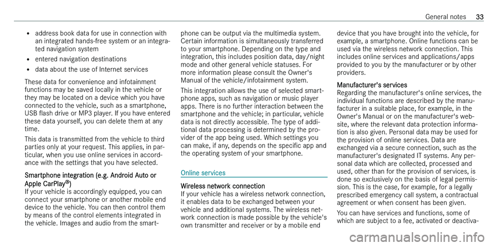 MERCEDES-BENZ C-CLASS ESTATE 2021 Owners Guide �=�a�d�d�r�e�s�s� �b�o�o�k� �d�a�t�a� �f�o�r� �u�s�e� �i�n� �c�o�n�n�e�c�t�i�o�n� �w�i�t�h
�a�n� �i�n�t�e�g�r�a�t�e�d� �h�a�n�d�s�-�f�r�e�e� �s�y�s�t�e�m� �o�r� �a�n� �i�n�t�e�g�r�a�-
�t�e�d� �n�a�v�i