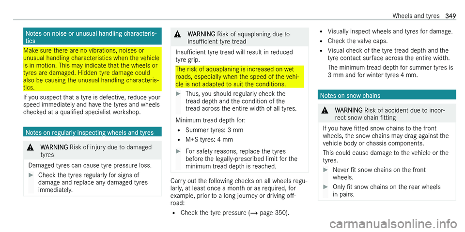 MERCEDES-BENZ C-CLASS ESTATE 2021  Owners Manual �N�o�t�e�s� �o�n� �n�o�i�s�e� �o�r� �u�n�u�s�u�a�l� �h�a�n�d�l�i�n�g� �c�h�a�r�a�c�t�e�r�i�s�-�t�i�c�s
�M�a�k�e� �s�u�r�e� �t�h�e�r�e� �a�r�e� �n�o� �v�i�b�r�a�t�i�o�n�s�,� �n�o�i�s�e�s� �o�r�u�n�u�s�