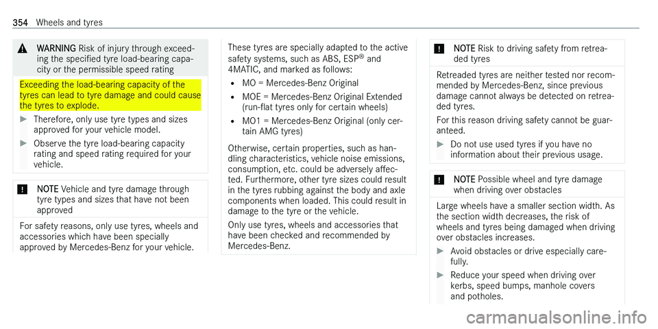 MERCEDES-BENZ C-CLASS ESTATE 2021  Owners Manual �&�W�A�R�N�I�N�G� �R�i�s�k� �o�f� �i�n�j�u�r�y� �t�h�r�o�u�g�h� �e�x�c�e�e�d�-
�i�n�g� �t�h�e�  �s�p�e�c�iN�e�d � �t�y�r�e� �l�o�a�d�-�b�e�a�r�i�n�g� �c�a�p�a�-
�c�i�t�y� �o�r� �t�h�e� �p�e�r�m�i�s�s