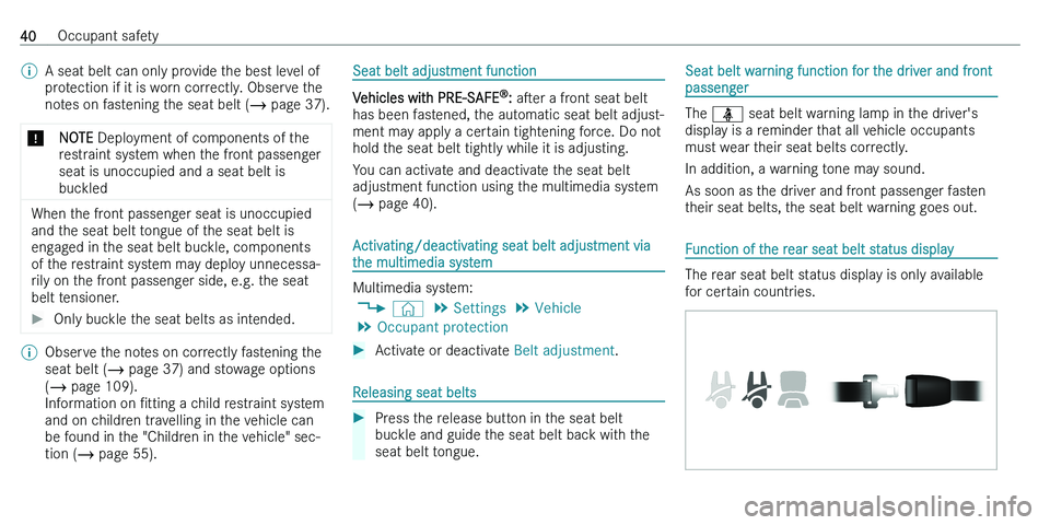 MERCEDES-BENZ C-CLASS ESTATE 2021 Service Manual �%�A� �s�e�a�t� �b�e�l�t� �c�a�n� �o�n�l�y� �p�r�o�v�i�d�e� �t�h�e� �b�e�s�t� �l�e�v�e�l� �o�f
�p�r�o�t�e�c�t�i�o�n� �i�f� �i�t� �i�s� �w�o�r�n� �c�o�r�r�e�c�t�l�y�.� �O�b�s�e�r�v�e� �t�h�e �n�o�t�e�s