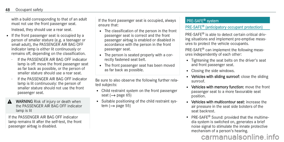 MERCEDES-BENZ C-CLASS ESTATE 2021 Service Manual �w�i�t�h� �a� �b�u�i�l�d� �c�o�r�r�e�s�p�o�n�d�i�n�g� �t�o� �t�h�a�t� �o�f� �a�n� �a�d�u�l�t
�m�u�s�t� �n�o�t� �u�s�e� �t�h�e� �f�r�o�n�t� �p�a�s�s�e�n�g�e�r� �s�e�a�t�.
�I�n�s�t�e�a�d�,� �t�h�e�y� �s