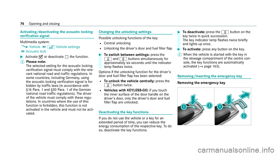 MERCEDES-BENZ C-CLASS ESTATE 2020 Manual PDF Ac
tivating/deactivating the acoustic lo cking
ve rification signal Multimedia sy
stem:
4 Vehicle 5
î Vehicle settings
5 Acoustic lock #
Activate Oor deacti vate ª the function.
% Please no
te:
The 