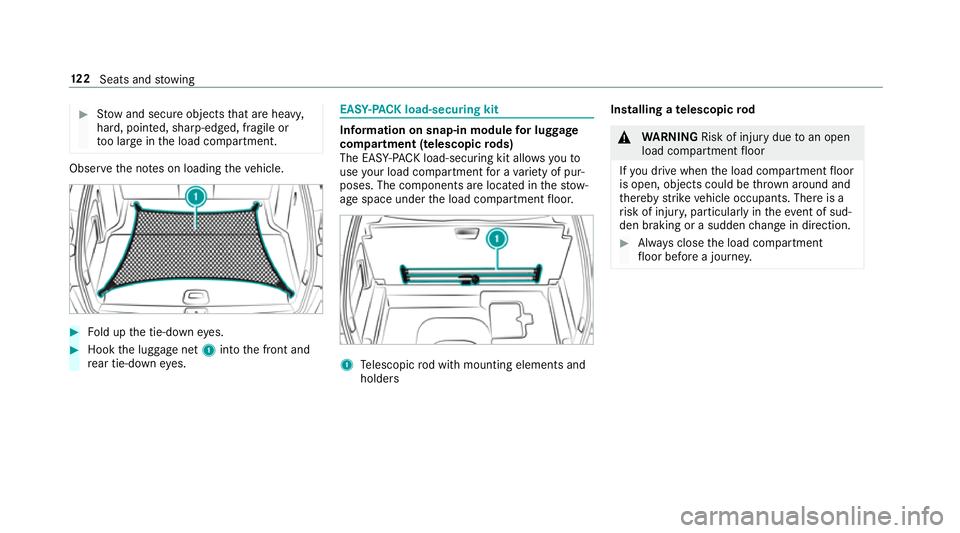 MERCEDES-BENZ C-CLASS ESTATE 2018 Owners Manual 0007
Stow and secure objects that are heavy,
hard, poin ted, sharp-edged, fragile or
to o lar geinthe load compartment. Obser
vethe no tes on loading theve hicle. 0007
Fold up the tie-down eyes. 0007
MERCEDES-BENZ C-CLASS ESTATE 2018 Owners Manual 0007
Stow and secure objects that are heavy,
hard, poin ted, sharp-edged, fragile or
to o lar geinthe load compartment. Obser
vethe no tes on loading theve hicle. 0007
Fold up the tie-down eyes. 0007