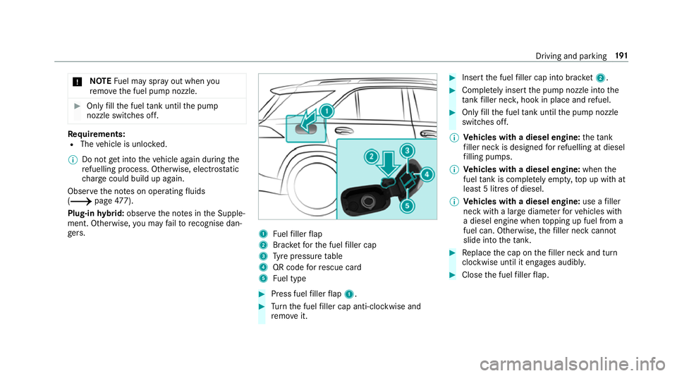 MERCEDES-BENZ C-CLASS ESTATE 2018  Owners Manual 000E
NO
TEFuel may spr ayout when you
re mo vethe fuel pump nozzle. 0007
Only fill th e fuel tank until the pump
nozzle switches off. Re
quirements:
R The vehicle is unloc ked.
0009 Do not get into th MERCEDES-BENZ C-CLASS ESTATE 2018  Owners Manual 000E
NO
TEFuel may spr ayout when you
re mo vethe fuel pump nozzle. 0007
Only fill th e fuel tank until the pump
nozzle switches off. Re
quirements:
R The vehicle is unloc ked.
0009 Do not get into th