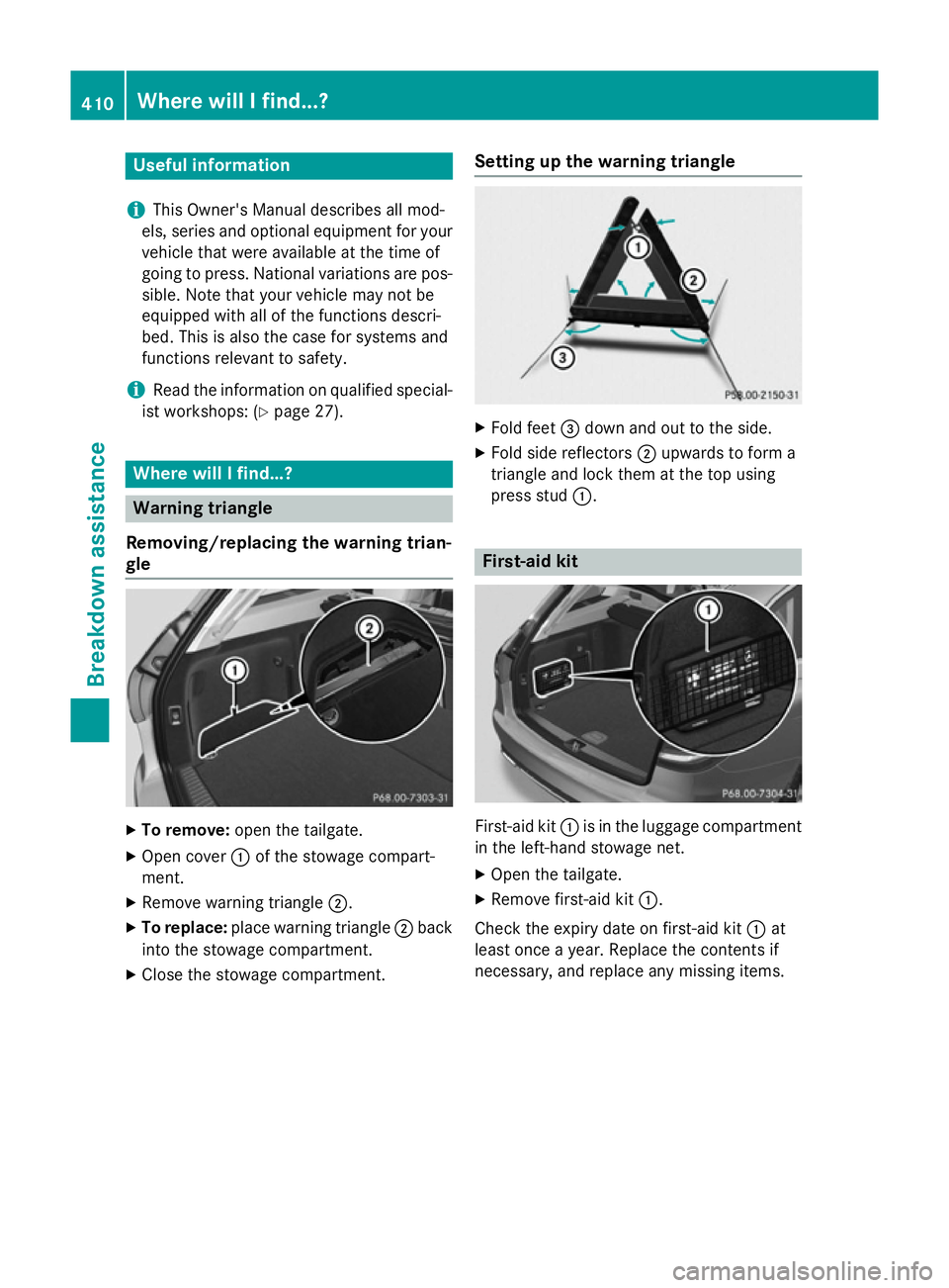 MERCEDES-BENZ C-CLASS ESTATE 2014  Owners Manual Useful information
i This Owner's Manual describes all mod-
els, series and optional equipment for your
vehicle that were available at the time of
going to press. National variations are pos- sibl