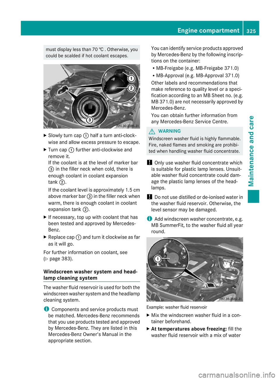 MERCEDES-BENZ C-CLASS ESTATE 2011 Owners Manual must display less than 70
†.Otherwise, you
could be scalded if hot coolant escapes. X
Slowly tur ncap : half a turn anti-clock-
wise and allow excess pressure to escape.
X Turn cap :further anti-clo MERCEDES-BENZ C-CLASS ESTATE 2011 Owners Manual must display less than 70
†.Otherwise, you
could be scalded if hot coolant escapes. X
Slowly tur ncap : half a turn anti-clock-
wise and allow excess pressure to escape.
X Turn cap :further anti-clo