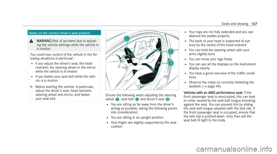 MERCEDES-BENZ CLA SHOOTING BRAKE 2022  Owners Manual �N�o�t�e�s� �o�n� �t�h�e� �c�o�r�r�e�c�t� �d�r�i�v�e�r�'�s� �s�e�a�t� �p�o�s�i�t�i�o�n
�&
�W�A�R�N�I�N�G � �R�i�s�k� �o�f� �a�c�c�i�d�e�n�t� �d�u�e� �t �o� �a�d�j�u�s�t�-
�i�n�g� �t�h�e� �v�e�h�i�