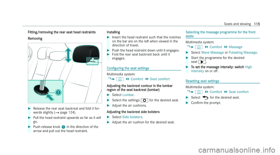 MERCEDES-BENZ CLA SHOOTING BRAKE 2022  Owners Manual �F�i�t�t�i�n�g�/�r�e�m�o�v�i�n�g� �t�h�e� �r�e�a�r� �s�e�a�t� �h�e�a�d� �r�e�s�t�r�a�i�n�t�s
�R
�e�m�o�v�i�n�g �
�R�e�l�e�a�s�e� �t�h�e� �r�e�a�r� �s�e�a�t� �b�a�c�k�r�e�s�t� �a�n�d� �f�o�l�d� �i�t� 