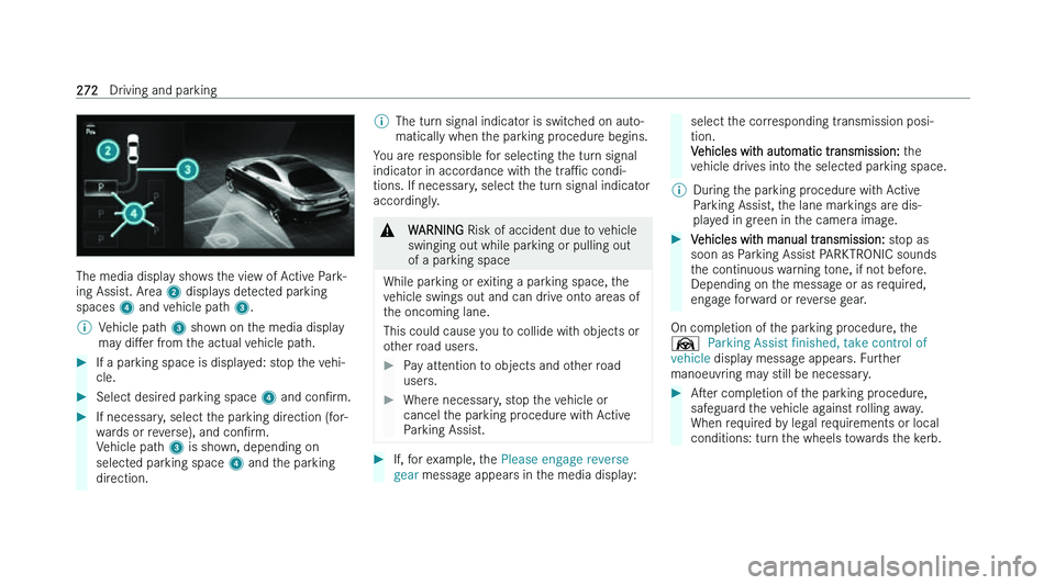 MERCEDES-BENZ CLA SHOOTING BRAKE 2022  Owners Manual �T�h�e� �m�e�d�i�a� �d�i�s�p�l�a�y� �s�h�o�w�s� �t�h�e� �v�i�e�w� �o�f� �A�c�t�i�v�e� �P�a�r�k�-
�i�n�g� �A�s�s�i�s
�t�.� �A�r�e�a� �2� �d�i�s�p�l�a�y�s� �d�e�t�e�c�t�e�d� �p�a�r�k�i�n�g
�s�p�a�c�e�s�