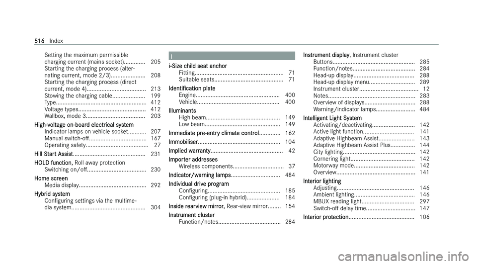 MERCEDES-BENZ CLA SHOOTING BRAKE 2022  Owners Manual �S�e�t�t�i�n�g� �t�h�e� �m�a�x�i�m�u�m� �p�e�r�m�i�s�s�i�b�l�e
�c
�h�a�r�g�i�n�g� �c�u�r�r�e�n�t� �(�m�a�i�n�s� �s�o�c�k�e�t�)�.�.�.�.�.�.�.�.�.�.�.�.�. �2�0�5
�S�t�a�r�t�i�n�g� �t�h�e� �c�h�a�r�g�i�n