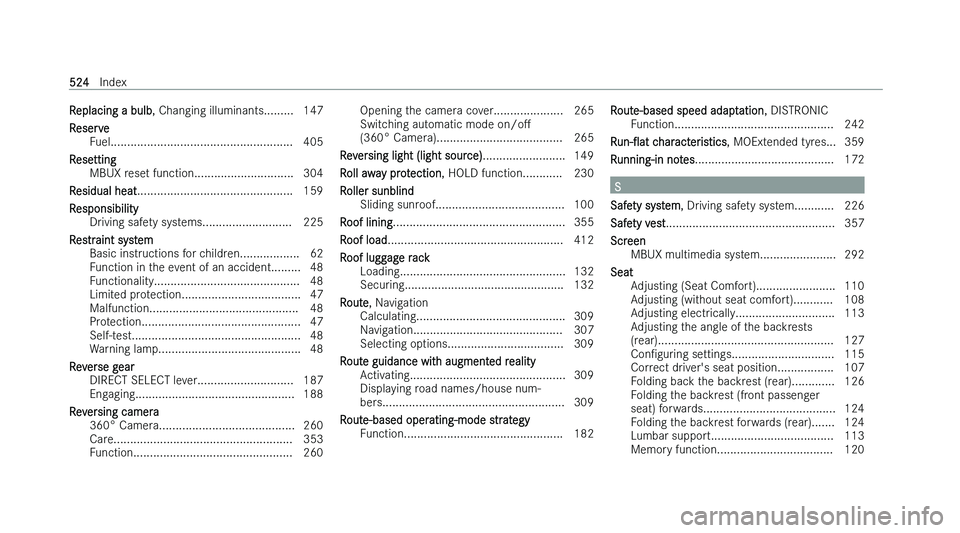 MERCEDES-BENZ CLA SHOOTING BRAKE 2022  Owners Manual �R�e�p�l�a�c�i�n�g� �a� �b�u�l�b
�,� �C�h�a�n�g�i�n�g� �i�l�l�u�m�i�n�a�n�t�s�.�.�.�.�.�.�.�.�. �1�4�7
�R�e�s�e�r�v�e �F�u�e�l�.�.�.�.�.�.�.�.�.�.�.�.�.�.�.�.�.�.�.�.�.�.�.�.�.�.�.�.�.�.�.�.�.�.�.�.�.