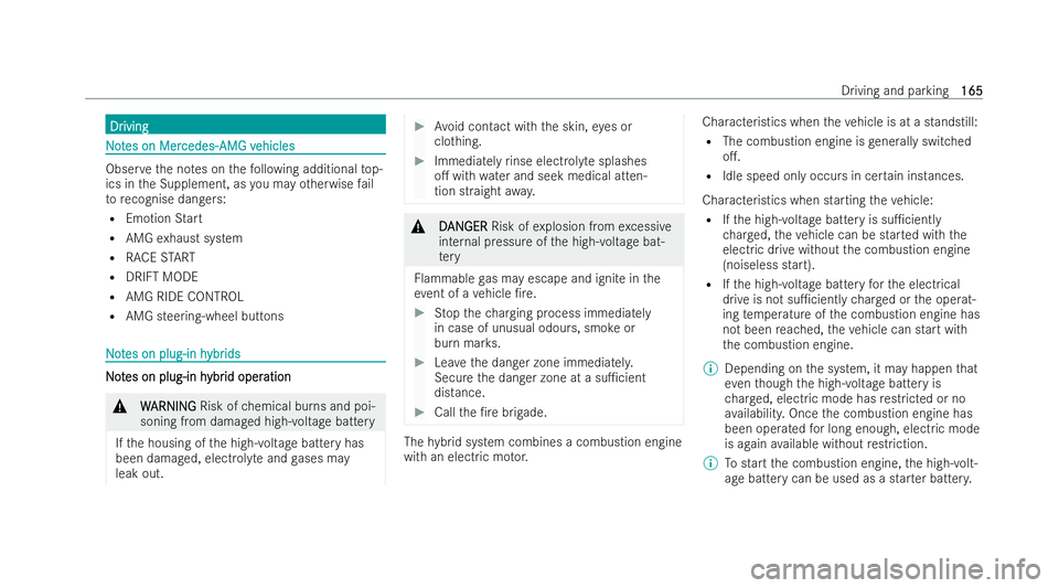 MERCEDES-BENZ CLA SHOOTING BRAKE 2021  Owners Manual Dr
Dr
iving
iving N
No
ot
tes on Mer
es on Mer cedes-
cedes-AMG v
AMG vehicles
ehicles Obser
vethe no tes on thefo llowing additional top-
ics in the Supplement, as you may otherwise fail
to recognise