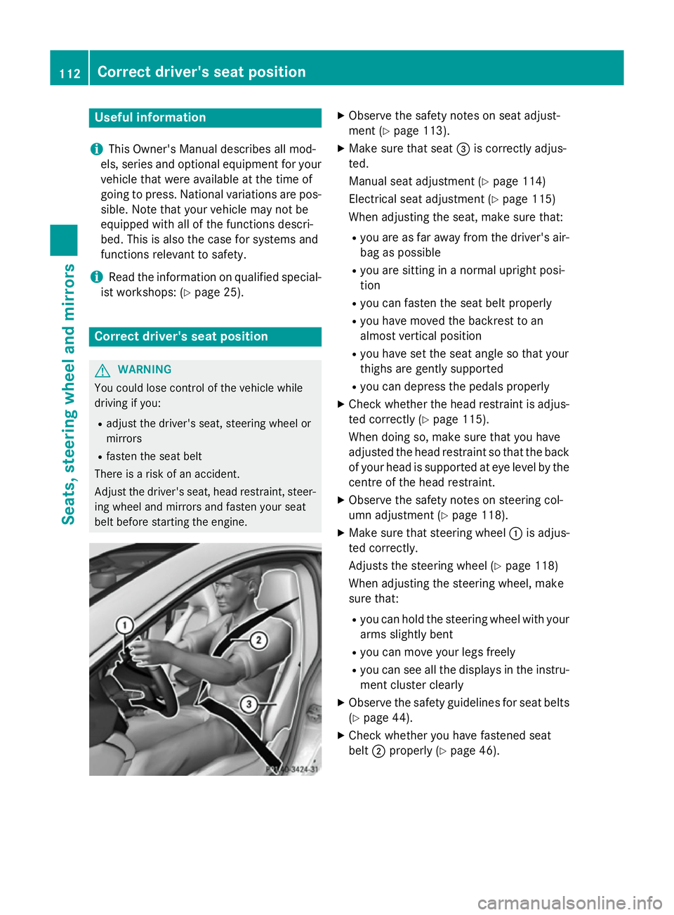 MERCEDES-BENZ CLA SHOOTING BRAKE 2015 Owners Manual Useful information
i This Owner's Manual describes all mod-
els, series and optional equipment for your
vehicle that were available at the time of
going to press. National variations are pos- sibl MERCEDES-BENZ CLA SHOOTING BRAKE 2015 Owners Manual Useful information
i This Owner's Manual describes all mod-
els, series and optional equipment for your
vehicle that were available at the time of
going to press. National variations are pos- sibl